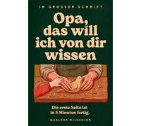 Opa, das will ich von dir wissen: Ankreuzen, umkringeln, in einem Satz antworten - die erste Seite ist in 5 Minuten fertig | Erinnerungsalbum in großer Schrift für Opas Lebensgeschichte