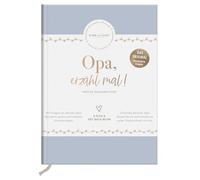 Opa, erzähl mal! | Elma van Vliet: Das Erinnerungsalbum deines Lebens | Das Original. Persönliches Geschenk für den Großvater zum Geburtstag, zu Weihnachten oder einfach so