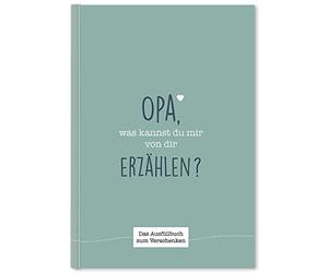 Opa, was kannst du mir von dir erzahlen?: Das A, Cupcakes, Kisses, Cupcakes,.