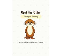 Opal the Otter: Saving vs. Spending