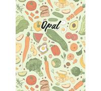 Opal: Weekly Menu Planner & Grocery ListDiabetes Superfoods Cookbook And Meal Planner