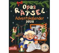 Opas Rätsel Adventskalender 2025: 24 Tage festlicher Rätselspaß für Opa mit 72 Rätseln in großer Schrift - Inkl. Sudoku, Kreuzwort- & Wortsuchrätseln