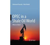 OPEC in a Shale Oil World: Where to Next?