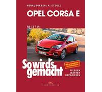 Repair Manual How It's Done Opel Corsa E Model Year 2015 - 2018