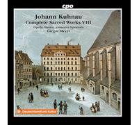 Opella Musica/Meyer - Johann Kuhnau: Complete Sacred Works, Vol. 8
