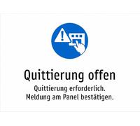 Open acknowledgement - acknowledgement required. Confirm message on the panel. Aluminium sign A2: 594 x 420 mm. With graphic and text