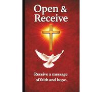 Open and Receive: A Gentle Daily Devotional to Hear God’s Voice Through Scripture, Reflection, and Quiet Encouragement