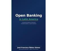 Open Banking in Latin America: A Practical Guide for Financial Transformation