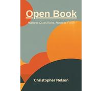 Open Book: Honest Questions, Honest Faith