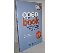 Open Book: Succeeding on Exams from the First Day of Law School