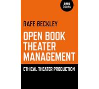 Open Book Theater Management: Ethical Theater Production