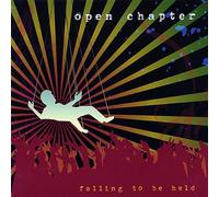 Open Chapter - Falling to Be Held