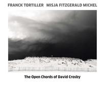 Open Chords of David Crosby [VINYL]