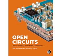 Open Circuits, Windell Oskay, Hardback