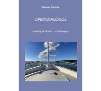 Open Dialogue: Cruizing an Ocean- a Travelogue