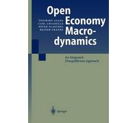 Open Economy Macrodynamics: An Integrated Disequilibrium Approach by Toichiro As