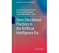 Open Educational Practices in the Artificial Intelligence Era (Lecture Notes in Educational Technology)