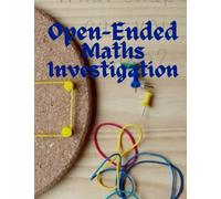 Open-Ended Maths Investigation