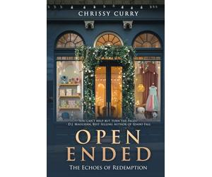 OPEN ENDED: The Echoes of Redemption (Love Wide Open Series)