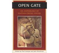 Open Gate: An Anthology of Haitian Creole Poetry