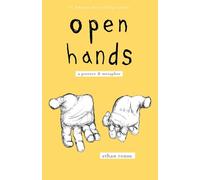 open hands, second edition: a posture & metaphor