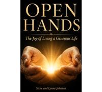 Open Hands: The Joy of Living a Generous Life (The Discipleship Library)