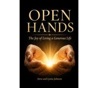 Open Hands: The Joy of Living a Generous Life (The Discipleship Library)