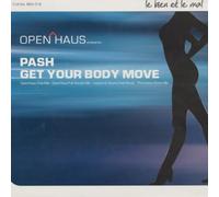 Open Haus Pres.Pash - Get Your Body Move [Vinyl Maxi-Single] [VINYL]