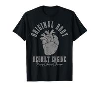 Open Heart Surgery Bypass Original Body Rebuilt Engine T-Shirt