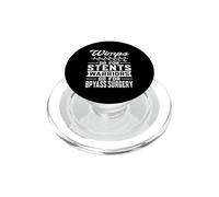 Open Heart Surgery Stents Are For Wimps Bypass Warrior PopSockets PopGrip for MagSafe