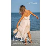 Open Horizons: Explicit Wife Swapping Erotic Novella (Sexual Awakening Collection)