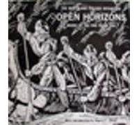 Open Horizons: Music of the Fur Trade Era