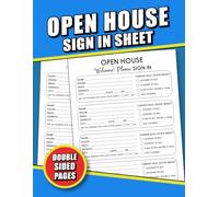 Open House Sign In Sheet: Real Estate Visitor Sign-In, Guest Book for Real Estate Agents, Brokers and Home Sellers, Open House Registry, Large Print 8.5 x 11 | 100 Pages
