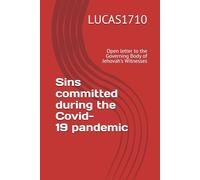 Open Letter to the Governing Body of Jehovah's Witnesses: Sins committed during the Covid-19 Pandemic