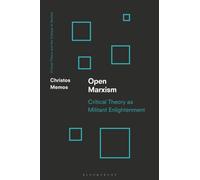 Open Marxism : Critical Theory as Militant Enlightenment