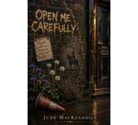 Open Me Carefully