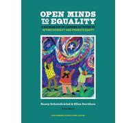 Open Minds to Equality: A Sourcebook of Learning Activities to Affirm Diversity and Promote Equity