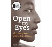 Open My Eyes, That I May See Marvellous Things