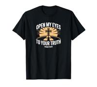 Open My Eyes to Your Truth Psalm 119:18 Scripture T-Shirt