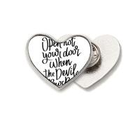 Open Not Your Door When the Devil Knocks Heart Metal Pin Brooch Clip Love