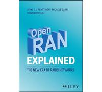 Open RAN Explained: The New Era of Radio Networks