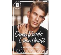 Open Roads, Open Hearts: A MM Road Trip Romance (Bucket List Romance Series)