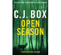 Open Season : The unmissable debut that launched the must-read series.