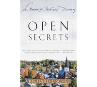 Open Secrets: A Memoir of Faith and Discovery