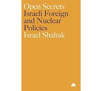 Open Secrets: Israeli Foreign and Nuclear Policies (Film/Fiction; 2)