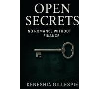 Open Secrets: No Romance without Finance