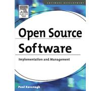 Open Source Software: Implementation and Management (Software Development)