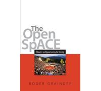 OPEN SPACE - Paperback NEW GRAINGER R (Aut 2014-06-01