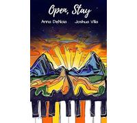 Open, Stay