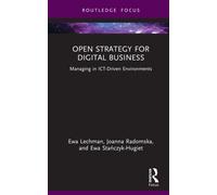 Open Strategy for Digital Business : Managing in ICT-Driven Environments